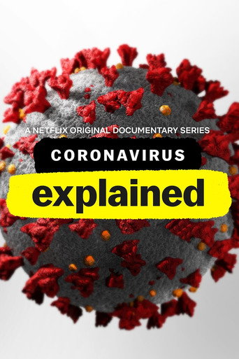 Coronavirus, Explained