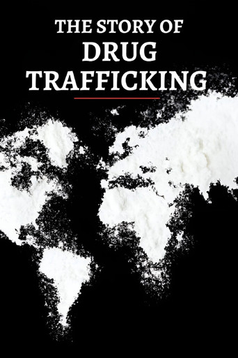 The Story of Drug Trafficking
