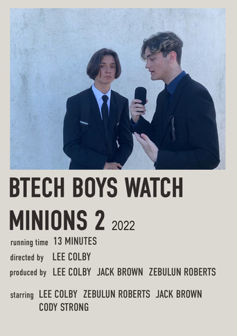 The Btech Boys Watch Minions 2: The Rise of Gru!