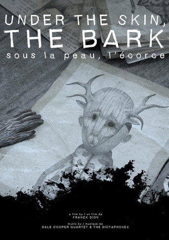 Under the Skin, the Bark